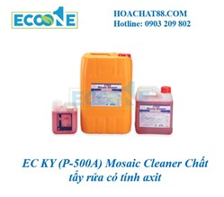 EC KY (P-500A) Mosaic Cleaner Chất tẩy rửa có tính axit